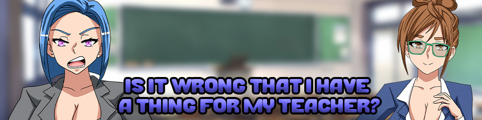 我对老师有东西是错的吗？Is It Wrong That I Have a Thing for My Teacher v0.43b 游戏截图 2